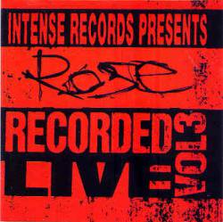 Rose : Intense Live Series, Vol. 3